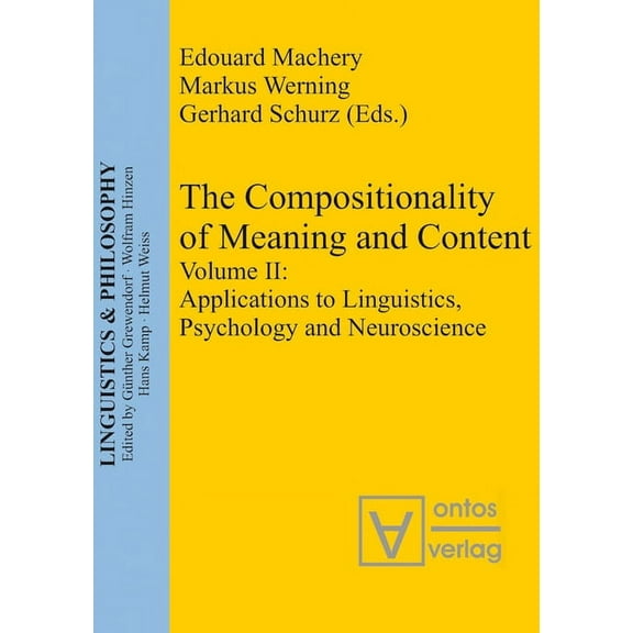 Linguistics & Philosophy Applications to Linguistics, Psychology and Neuroscience, Book 2, (Hardcover)