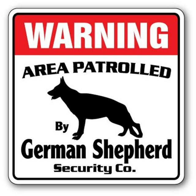 SignMission WD-14-GERMAN SHEPHERD 12 x 8 in. Area Patrolled Guard Patrol Warning Dog Vet German Shepherd Security Sign