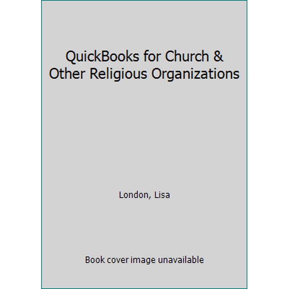 Pre-Owned QuickBooks for Church & Other Religious Organizations (Paperback) 0991163540 9780991163540