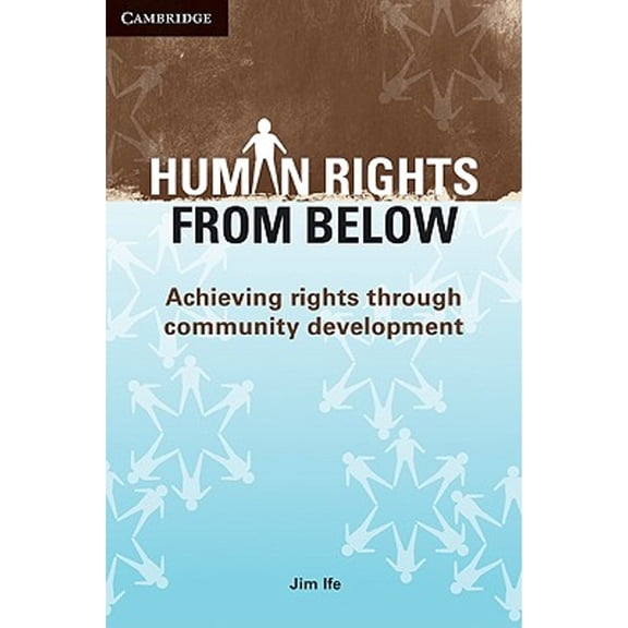 Pre-Owned Human Rights from Below (Paperback) by Jim Ife