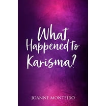 What Happened to Karisma? (Paperback)