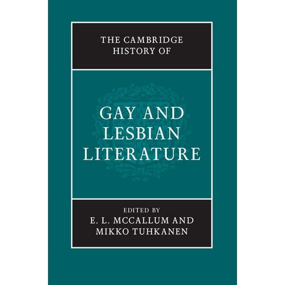 The Cambridge History of Gay and Lesbian Literature, (Hardcover)