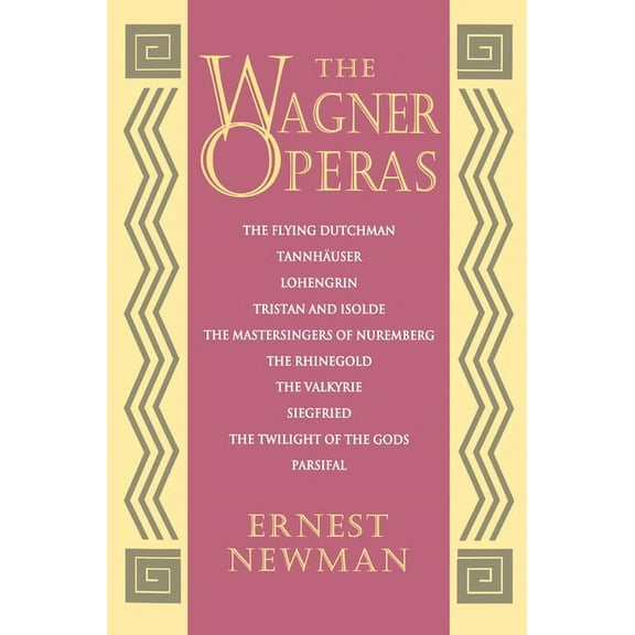 The Wagner Operas, (Paperback)