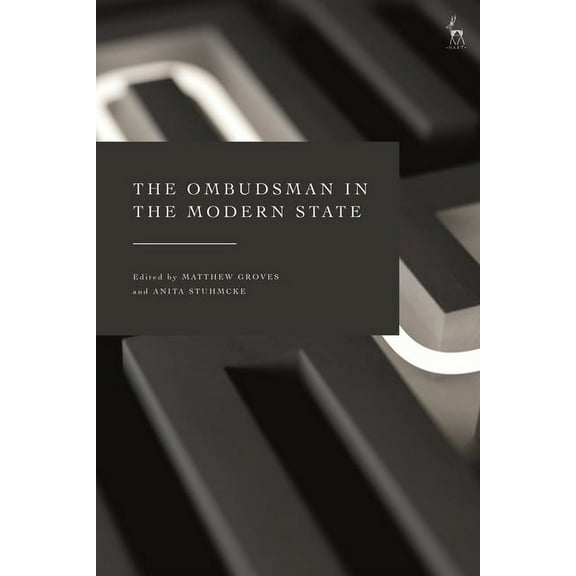 The Ombudsman in the Modern State, (Hardcover)