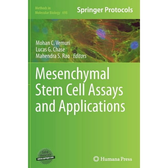 Methods in Molecular Biology Mesenchymal Stem Cell Assays and Applications, Book 698, (Paperback)