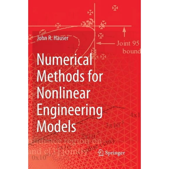 Numerical Methods for Nonlinear Engineering Models, (Paperback)