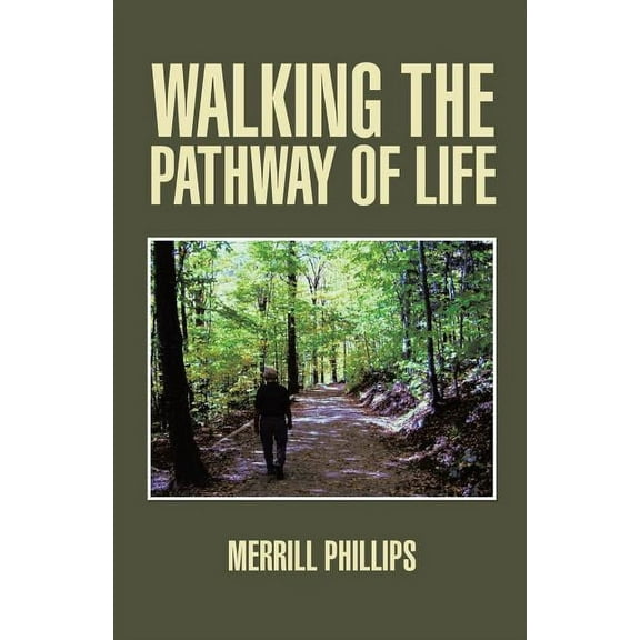 Walking the Pathway of Life (Paperback)