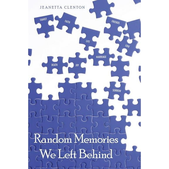 Random Memories We Left Behind (Paperback)