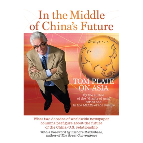 Pre-Owned In the Middle of China's Future: What Two Decades of Worldwide Newspaper Columns Prefigure about the Future of the China-U.S. Relationship (Paperback) 9814516627 9789814516624