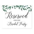 thumbnail image 1 of Koyal Wholesale Wedding Party Signs, Natural Greenery, Reserved for the Bridal Party, 1-Pack, 1 of 4