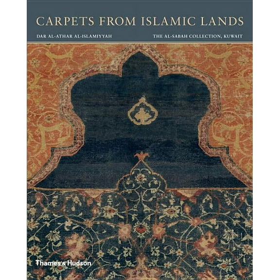 The Al-Sabah Collection Carpets from Islamic Lands, (Hardcover)