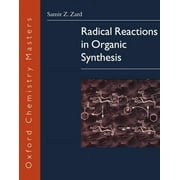 Oxford Chemistry Masters: Radical Reactions in Organic Synthesis (Paperback)