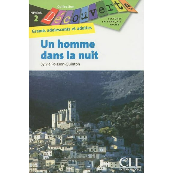 DECOUVERTE UN HOMME DANS LA NUIT