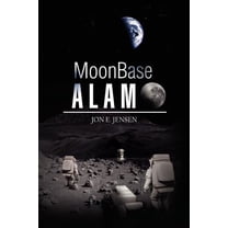 Moonbase Alamo (Paperback)