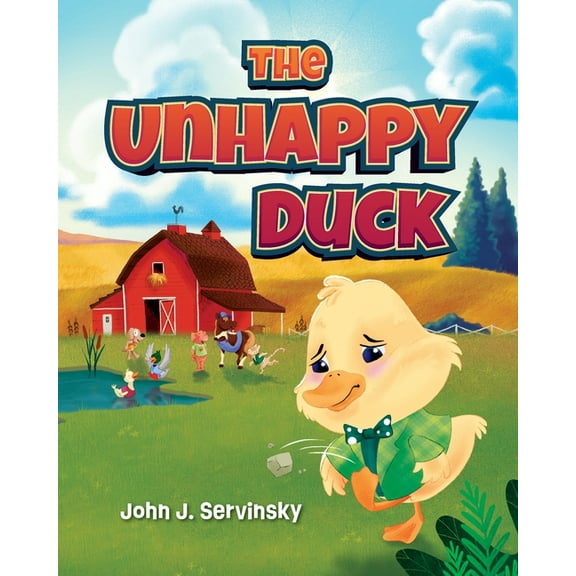The Unhappy Duck, (Paperback)