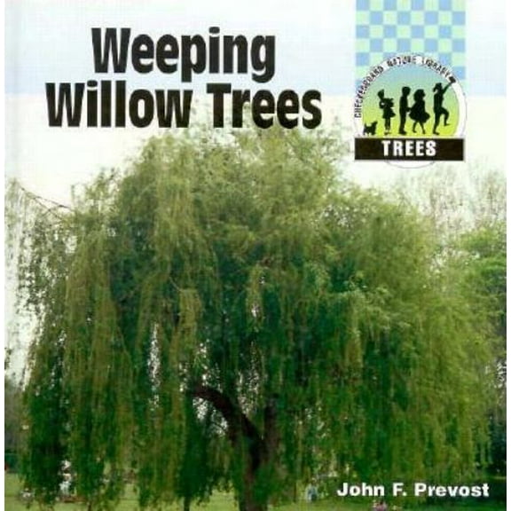 Pre-Owned Weeping Willow Trees (Checkerboard Science and Nature Library) 9781562396190 Used