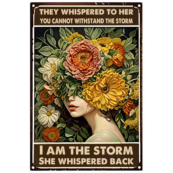 They Whispered to Her You Cannot Withstand The Storm Aluminum Sign Inspirational Quote Wall Art Boho Decoration Print Vintage Tin Sign Bathroom Wall Decoration 8x12 Inches