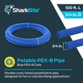 thumbnail image 2 of Tubo flexible SharkBite Blue PEX-B de 3/4 pulgadas y 30 m, 2 of 6