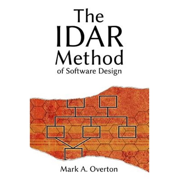 Pre-Owned The IDAR Method of Software Design (Paperback) by Mark a Overton