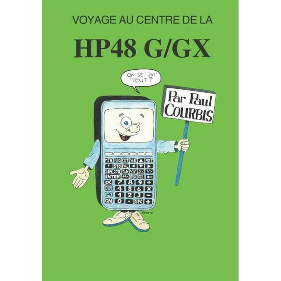 Voyage au centre de la HP48g/gx (Paperback)