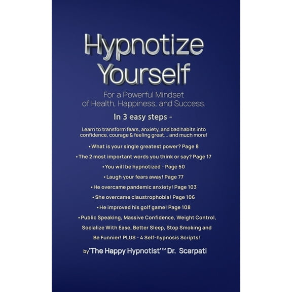Hypnotize Yourself for a Powerful Mindset of Health, Happiness, and Success, (Paperback)