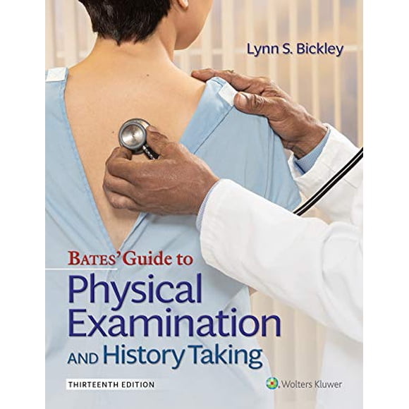 Guide de Bates pour l'Examen Physique et la Prise d'Histoire