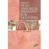 Netter's Head and Neck Anatomy for Dentistry (Netter Basic Science) [Paperback - Used]