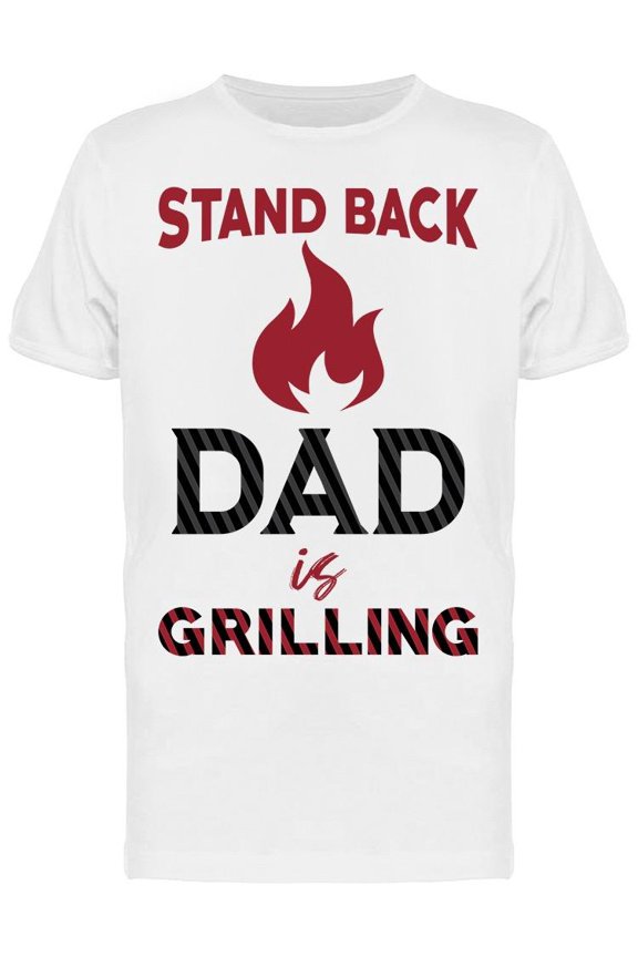 Dad Is Grilling Men's T-shirt