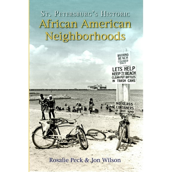 American Heritage St. Petersburg's Historic African American Neighborhoods, (Paperback)