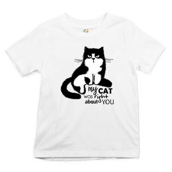 Tee Hunt My Cat was Right About You Youth T-Shirt Cat Lover Funny Kitty Kitten Kids