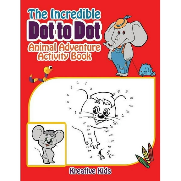 The Incredible Dot to Dot Animal Adventure Activity Book, (Paperback)