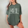 thumbnail image 6 of Comfort Colors 40th Birthday Christian T-Shirt – ‘Your 41 Is Coming’ Bible Verse Tee – Motivational Unisex Gift for Dad, Men, or Women, 6 of 8