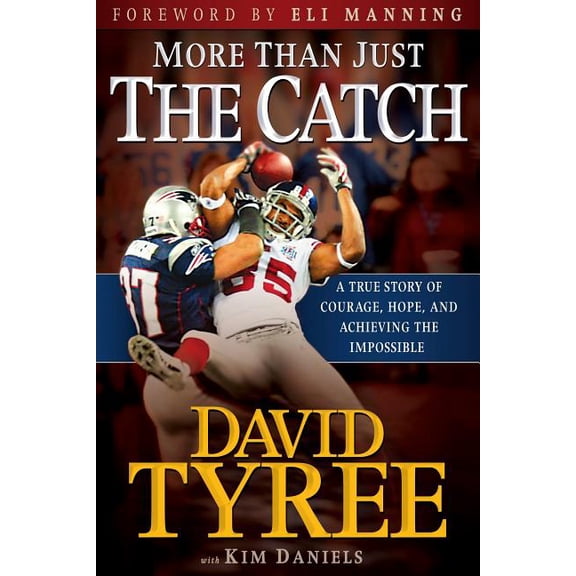 More Than Just the Catch: A True Story of Courage, Hope, and Achieving the Impossible (Hardcover)