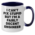 thumbnail image 2 of Funny Engineer Two Tone Coffee Mugs - I'm A Fairly Decent Engineer, Birthday Unique Gift from Friends, Unique Coffee Mug for Men, 2 of 5