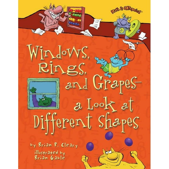 Math Is Categorical (R): Windows, Rings, and Grapes -- A Look at Different Shapes (Hardcover)
