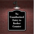 thumbnail image 2 of No Unauthorized Entry to Kosher Counter BLACK Aluminium Composite Sign 8.5''x10'', 2 of 9