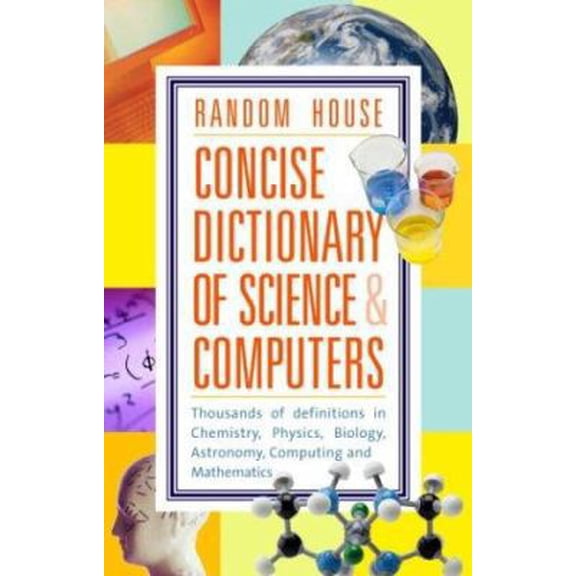 Pre-Owned Random House Concise Dictionary of Science and Computers (Paperback) 037572088X 9780375720888