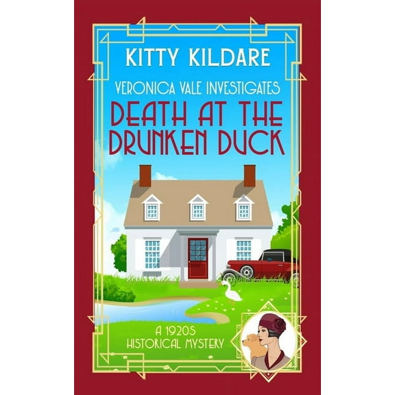 Veronica Vale Investigates Death at the Drunken Duck: A 1920s Historical Mystery, Book 2, (Paperback)