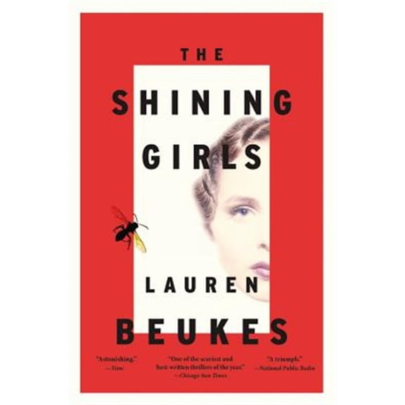 Pre-Owned The Shining Girls (Hardcover) 0316245216 9780316245210