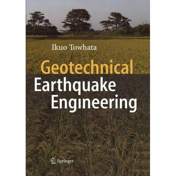Springer Geomechanics and Geoengineering Geotechnical Earthquake Engineering, (Paperback)