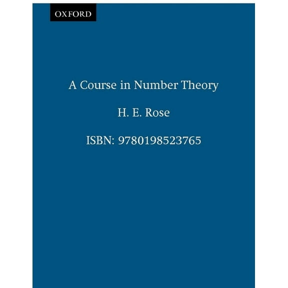 Oxford Science Publications A Course in Number Theory, (Paperback)