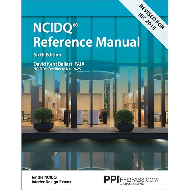 Interior Design Reference Manual: Everything You Need to Know to Pass