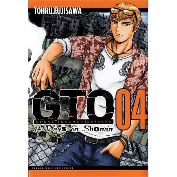 Great Teacher Onizuka Gto 14 Days In Shonan Volume 4 Series 4 Paperback Walmart Com