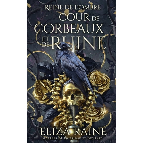 Cour de Corbeaux et de Ruine, (Paperback)