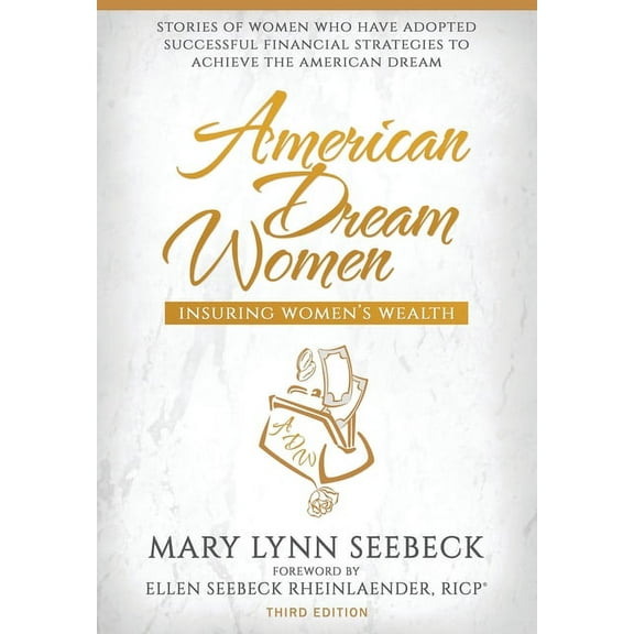 American Dream Women: Insuring Women's Wealth, (Paperback)
