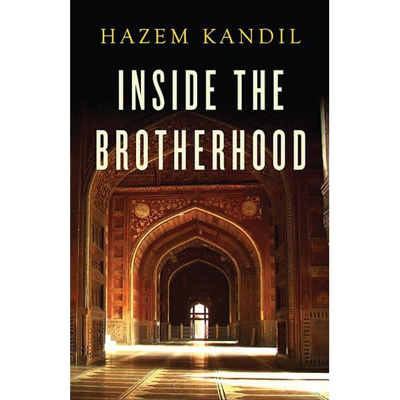 Inside the Brotherhood (Hardcover)