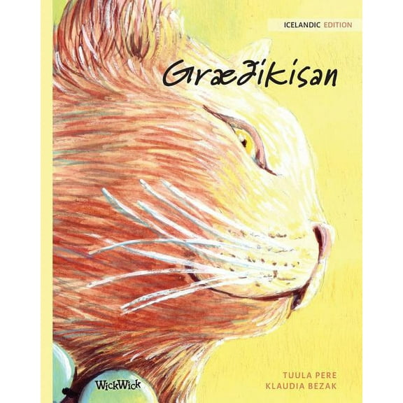 Græðikisan: Icelandic Edition of The Healer Cat, (Paperback)
