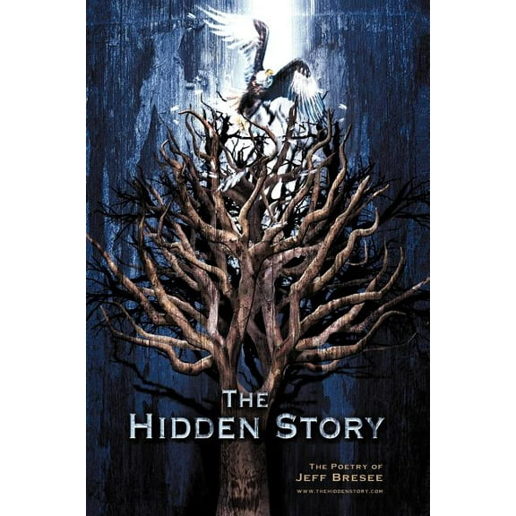 The Hidden Story : The Poetry of Jeff Bresee (Paperback)
