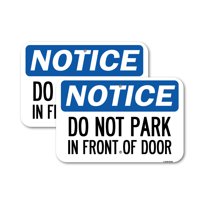 (2 Pack) Do Not Park in Front of Door | 18" X 24" Heavy-Gauge Aluminum Sign | Rust Free Aluminum, Weather Resistant, Waterproof, Fade Resistant, 2 Pre-drilled Holes