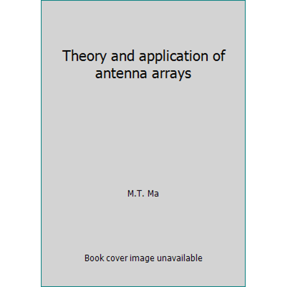 Pre-Owned Theory and Application of Antenna Arrays